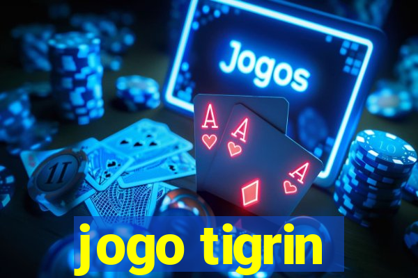 jogo tigrin